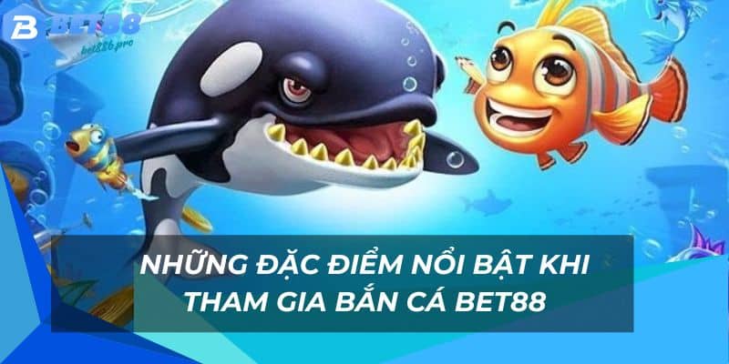 Điểm lôi cuốn khi chơi bắn cá tại nhà cái