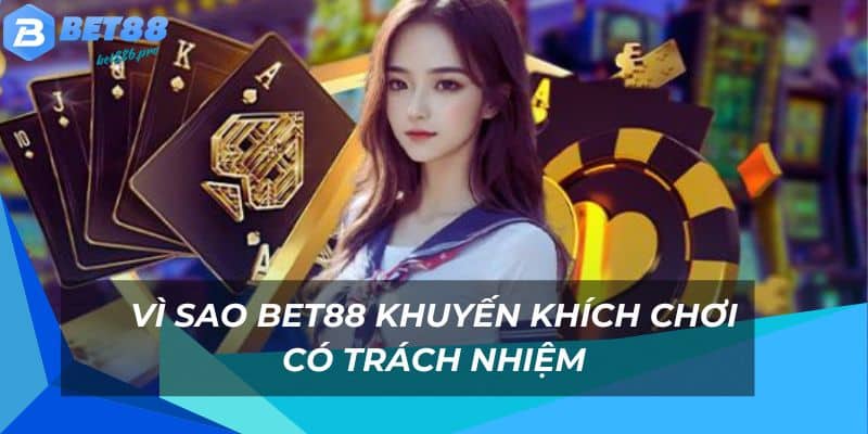 Tổng Quan Về Chính Sách Chơi Có Trách Nhiệm Tại Bet88 2 Lợi ích đáng kể việc chơi có trách nhiệm
