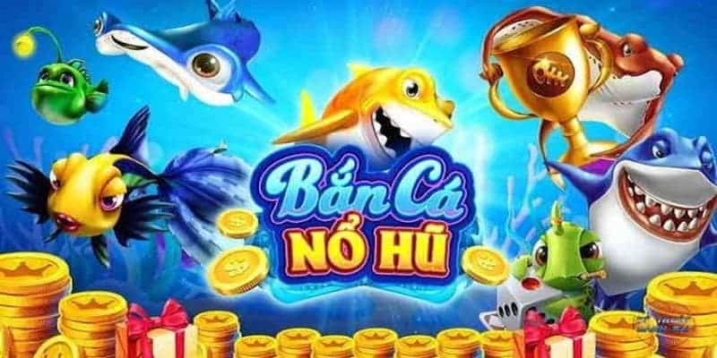 Có điều gì hấp dẫn ở game Bắn Cá Nổ Hũ?